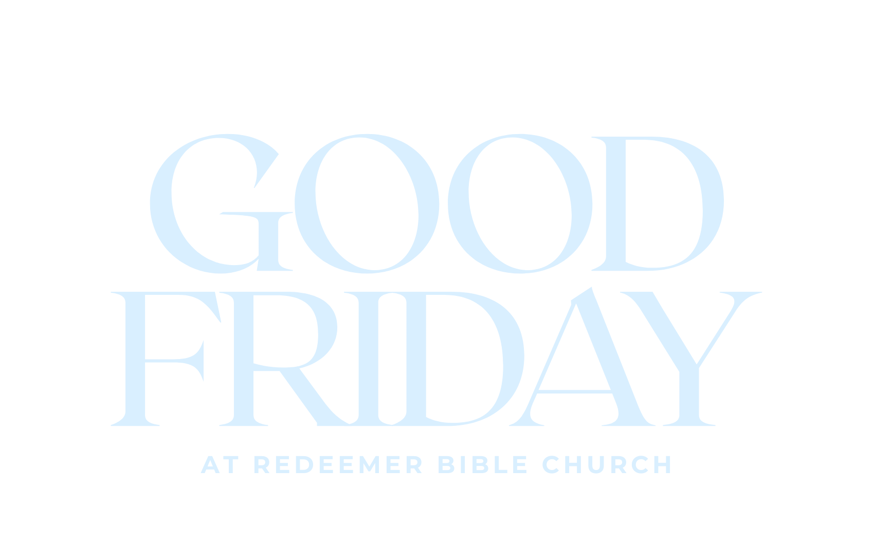Good Friday at Redeemer